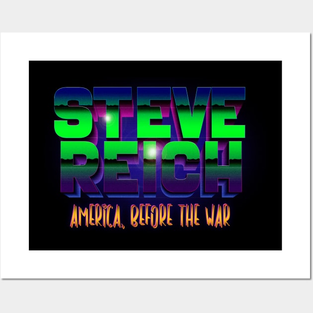 Steve Reich America Before The War Wall Art by Billybenn